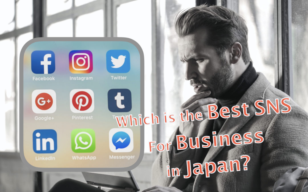 Which is the best SNS for Business in Japan?