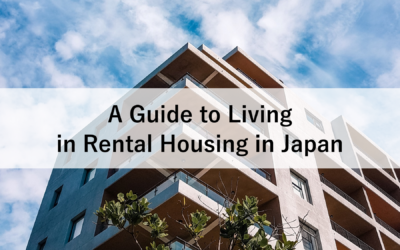 A Guide to Living in Rental Housing in Japan